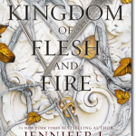 Jennifer L. Armentrout: A Kingdom of Flesh and Fire
