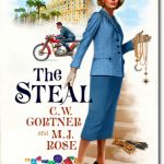 The Steal by C.W. Gortner & M.J. Rose