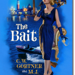 The Bait by C.W. Gortner & M.J. Rose