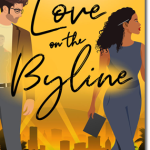 Love on the Byline by Xio Axelrod