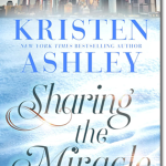 Sharing the Miracle by Kristen Ashley