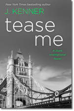J. Kenner: Tease Me