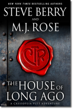 The House of Long Ago by Steve Berry & M.J. Rose