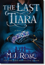 The Last Tiara by M.J. Rose