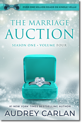 The Marriage Auction (Season One, Volume Four) by Audrey Carlan