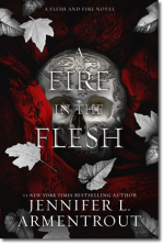 Jennifer L. Armentrout: A Fire in the Flesh