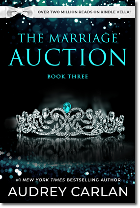 The Marriage Auction (Book Three) by Audrey Carlan