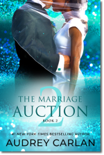 The Marriage Auction (Season Two, Book Two) by Audrey Carlan