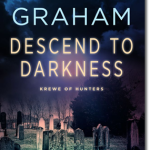 Heather Graham: Descend to Darkness